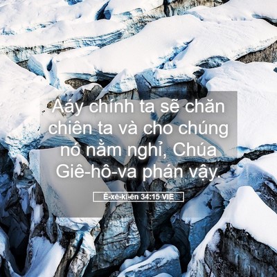 Picture 05 - Ê-xê-ki-ên 34:15 VIE - Aáy chính ta sẽ chăn chiên ta và cho - Bible Verse Picture