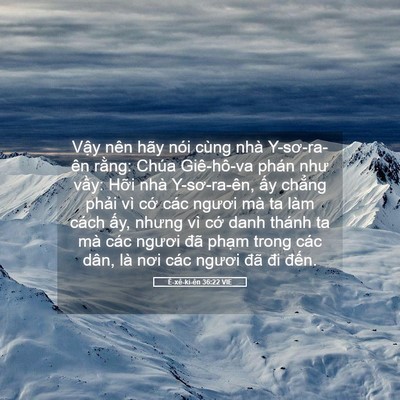Picture 05 - Ê-xê-ki-ên 36:22 VIE - Vậy nên hãy nói cùng nhà Y-sơ-ra-ên - Bible Verse Picture