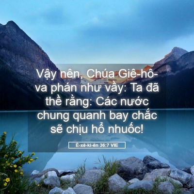 Picture 05 - Ê-xê-ki-ên 36:7 VIE - Vậy nên, Chúa Giê-hô-va phán như vầy: - Bible Verse Picture