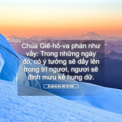 Picture 05 - Ê-xê-ki-ên 38:10 VIE - Chúa Giê-hô-va phán như vầy: Trong những - Bible Verse Picture