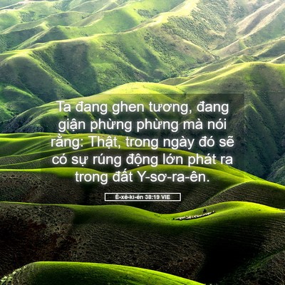 Picture 05 - Ê-xê-ki-ên 38:19 VIE - Ta đang ghen tương, đang giận phừng - Bible Verse Picture