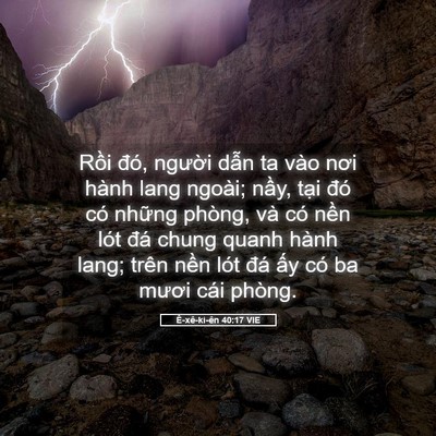 Picture 05 - Ê-xê-ki-ên 40:17 VIE - Rồi đó, người dẫn ta vào nơi hành - Bible Verse Picture