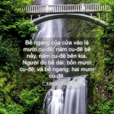 Picture 05 - Ê-xê-ki-ên 41:2 VIE - Bề ngang của cửa vào là mười cu-đê: - Bible Verse Picture