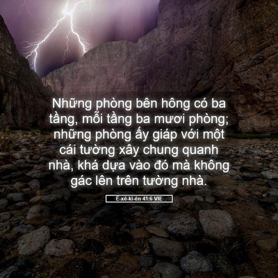 Picture 05 - Ê-xê-ki-ên 41:6 VIE - Những phòng bên hông có ba tầng, mỗi - Bible Verse Picture