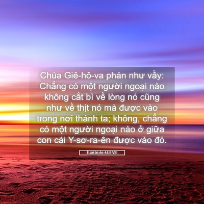 Picture 05 - Ê-xê-ki-ên 44:9 VIE - Chúa Giê-hô-va phán như vầy: Chẳng có - Bible Verse Picture
