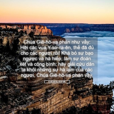 Picture 05 - Ê-xê-ki-ên 45:9 VIE - Chúa Giê-hô-va phán như vầy: Hỡi các - Bible Verse Picture
