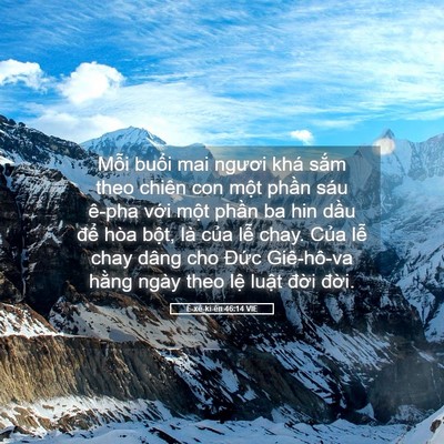 Picture 05 - Ê-xê-ki-ên 46:14 VIE - Mỗi buổi mai ngươi khá sắm theo chiên - Bible Verse Picture