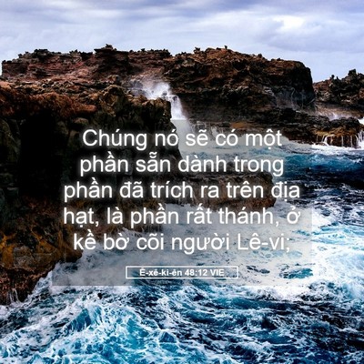 Picture 05 - Ê-xê-ki-ên 48:12 VIE - Chúng nó sẽ có một phần sẵn dành - Bible Verse Picture