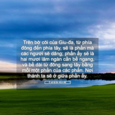Picture 05 - Ê-xê-ki-ên 48:8 VIE - Trên bờ cõi của Giu-đa, từ phía đông - Bible Verse Picture