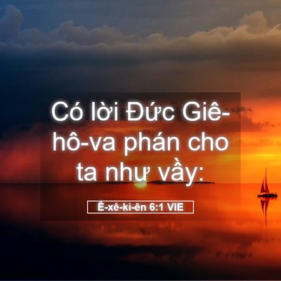 Picture 05 - Ê-xê-ki-ên 6:1 VIE - Có lời Đức Giê-hô-va phán cho ta như - Bible Verse Picture