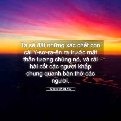 Picture 05 - Ê-xê-ki-ên 6:5 VIE - Ta sẽ đặt những xác chết con cái - Bible Verse Picture