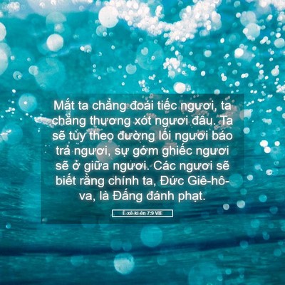 Picture 05 - Ê-xê-ki-ên 7:9 VIE - Mắt ta chẳng đoái tiếc ngươi, ta - Bible Verse Picture