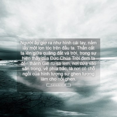 Picture 05 - Ê-xê-ki-ên 8:3 VIE - Người ấy giơ ra như hình cái tay, nắm - Bible Verse Picture