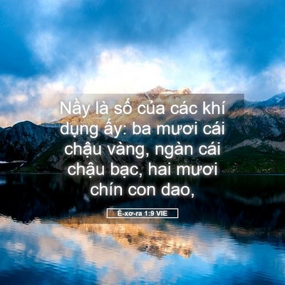 Picture 05 - Ê-xơ-ra 1:9 VIE - Nầy là số của các khí dụng ấy: ba - Bible Verse Picture