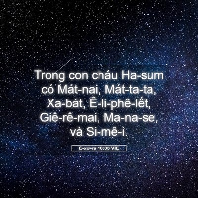 Picture 05 - Ê-xơ-ra 10:33 VIE - Trong con cháu Ha-sum có Mát-nai, Mát-ta-ta, - Bible Verse Picture