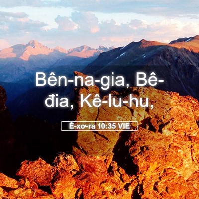 Picture 05 - Ê-xơ-ra 10:35 VIE - Bên-na-gia, Bê-đia, - Bible Verse Picture