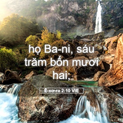 Picture 05 - Ê-xơ-ra 2:10 VIE - họ Ba-ni, sáu trăm bốn mươi - Bible Verse Picture