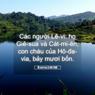 Picture 05 - Ê-xơ-ra 2:40 VIE - Các người Lê-vi: họ Giê-sua và - Bible Verse Picture