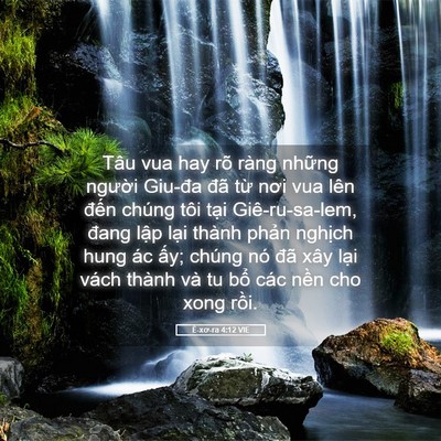Picture 05 - Ê-xơ-ra 4:12 VIE - Tâu vua hay rõ ràng những người Giu-đa - Bible Verse Picture