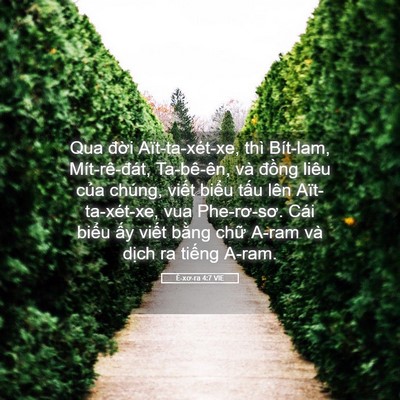 Picture 05 - Ê-xơ-ra 4:7 VIE - Qua đời Aït-ta-xét-xe, thì Bít-lam, - Bible Verse Picture