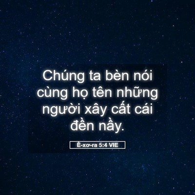 Picture 05 - Ê-xơ-ra 5:4 VIE - Chúng ta bèn nói cùng họ tên những - Bible Verse Picture