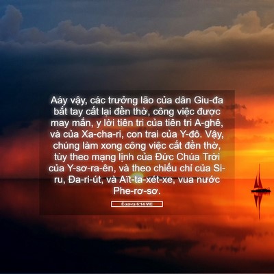 Picture 05 - Ê-xơ-ra 6:14 VIE - Aáy vậy, các trưởng lão của dân - Bible Verse Picture