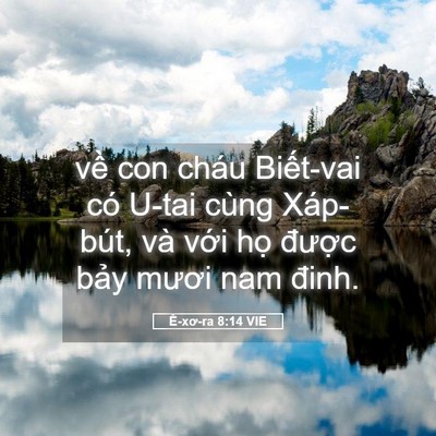Picture 05 - Ê-xơ-ra 8:14 VIE - về con cháu Biết-vai có U-tai cùng - Bible Verse Picture