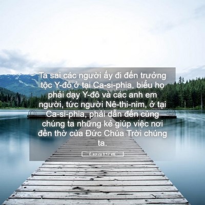 Picture 05 - Ê-xơ-ra 8:17 VIE - Ta sai các người ấy đi đến trưởng - Bible Verse Picture