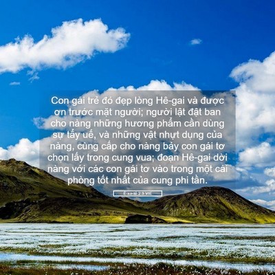 Picture 05 - Ê-xơ-tê 2:9 VIE - Con gái trẻ đó đẹp lòng Hê-gai và - Bible Verse Picture