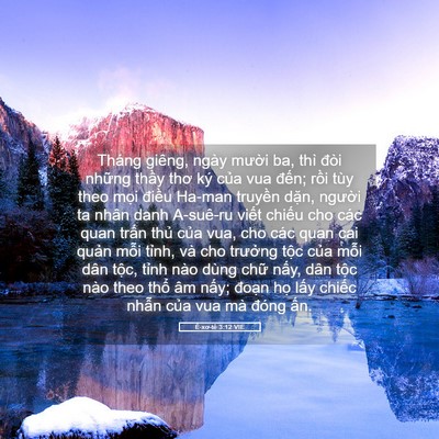 Picture 05 - Ê-xơ-tê 3:12 VIE - Tháng giêng, ngày mười ba, thì đòi - Bible Verse Picture