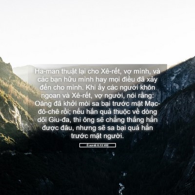 Picture 05 - Ê-xơ-tê 6:13 VIE - Ha-man thuật lại cho Xê-rết, vợ mình, - Bible Verse Picture