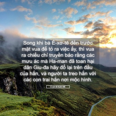 Picture 05 - Ê-xơ-tê 9:25 VIE - Song khi bà Ê-xơ-tê đến trước mặt vua - Bible Verse Picture