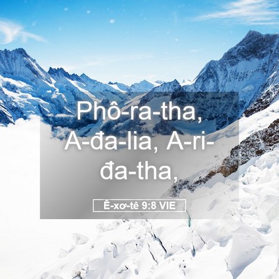 Picture 05 - Ê-xơ-tê 9:8 VIE - Phô-ra-tha, A-đa-lia, - Bible Verse Picture