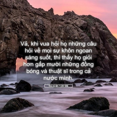 Picture 05 - Ða-ni-ên 1:20 VIE - Vả, khi vua hỏi họ những câu hỏi về - Bible Verse Picture