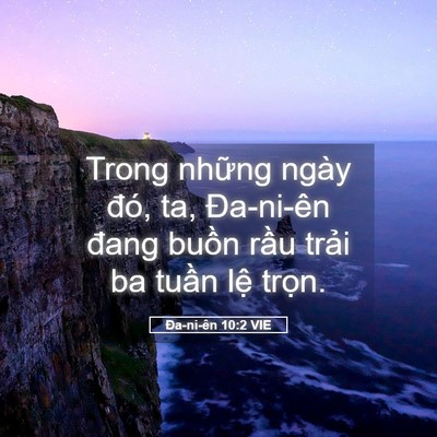 Picture 05 - Ða-ni-ên 10:2 VIE - Trong những ngày đó, ta, Đa-ni-ên đang - Bible Verse Picture