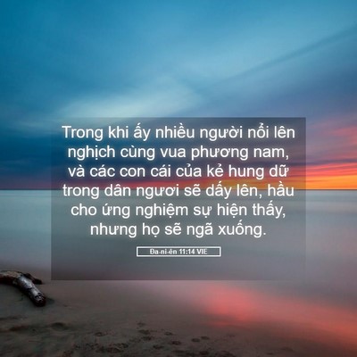 Picture 05 - Ða-ni-ên 11:14 VIE - Trong khi ấy nhiều người nổi lên - Bible Verse Picture