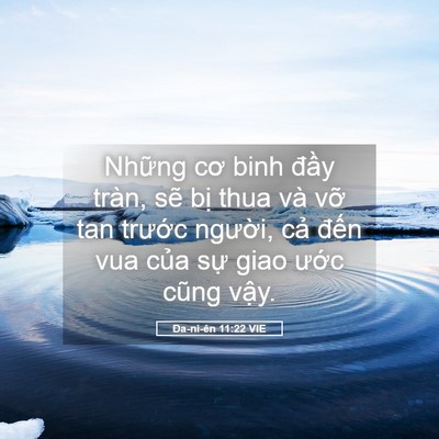 Picture 05 - Ða-ni-ên 11:22 VIE - Những cơ binh đầy tràn, sẽ bị thua và - Bible Verse Picture