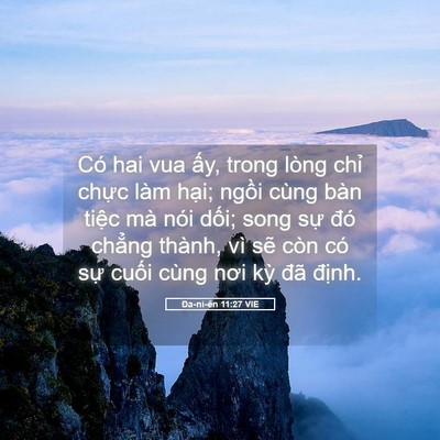 Picture 05 - Ða-ni-ên 11:27 VIE - Có hai vua ấy, trong lòng chỉ chực làm - Bible Verse Picture