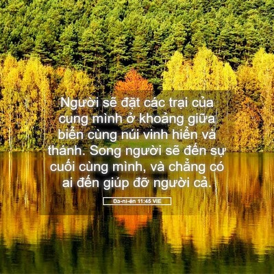Picture 05 - Ða-ni-ên 11:45 VIE - Người sẽ đặt các trại của cung mình - Bible Verse Picture