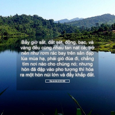 Picture 05 - Ða-ni-ên 2:35 VIE - Bấy giờ sắt, đất sét, đồng, bạc, - Bible Verse Picture