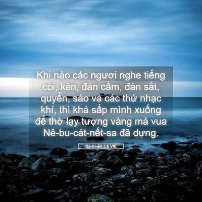 Picture 05 - Ða-ni-ên 3:5 VIE - Khi nào các ngươi nghe tiếng còi, kèn, - Bible Verse Picture