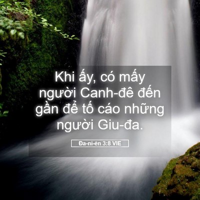 Picture 05 - Ða-ni-ên 3:8 VIE - Khi ấy, có mấy người Canh-đê đến - Bible Verse Picture