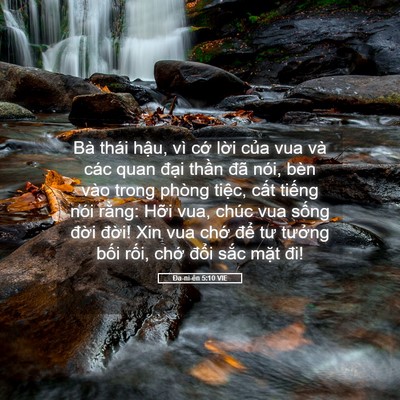 Picture 05 - Ða-ni-ên 5:10 VIE - Bà thái hậu, vì cớ lời của vua và - Bible Verse Picture