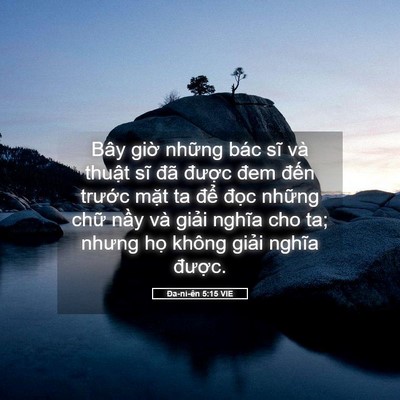 Picture 05 - Ða-ni-ên 5:15 VIE - Bây giờ những bác sĩ và thuật sĩ đã - Bible Verse Picture