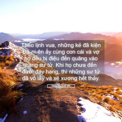 Picture 05 - Ða-ni-ên 6:24 VIE - Theo lịnh vua, những kẻ đã kiện - Bible Verse Picture