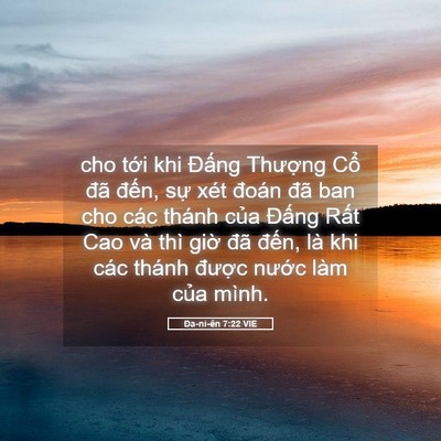 Picture 05 - Ða-ni-ên 7:22 VIE - cho tới khi Đấng Thượng Cổ đã đến, - Bible Verse Picture