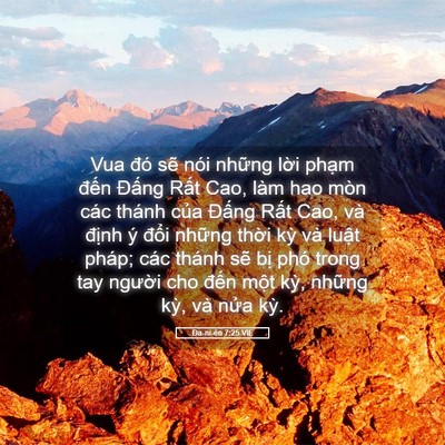 Picture 05 - Ða-ni-ên 7:25 VIE - Vua đó sẽ nói những lời phạm đến - Bible Verse Picture