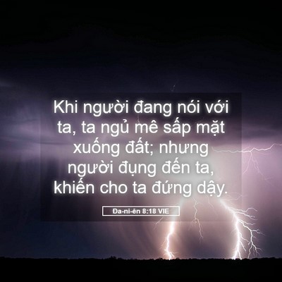 Picture 05 - Ða-ni-ên 8:18 VIE - Khi người đang nói với ta, ta ngủ mê - Bible Verse Picture