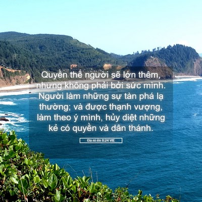Picture 05 - Ða-ni-ên 8:24 VIE - Quyền thế người sẽ lớn thêm, nhưng - Bible Verse Picture
