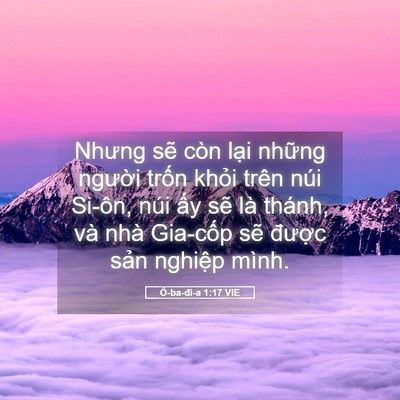 Picture 05 - Ô-ba-đi-a 1:17 VIE - Nhưng sẽ còn lại những người trốn - Bible Verse Picture